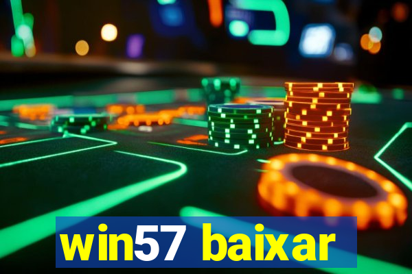 win57 baixar